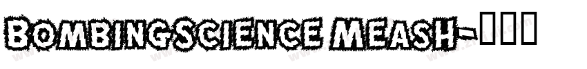 BombingScience MeasH字体转换
